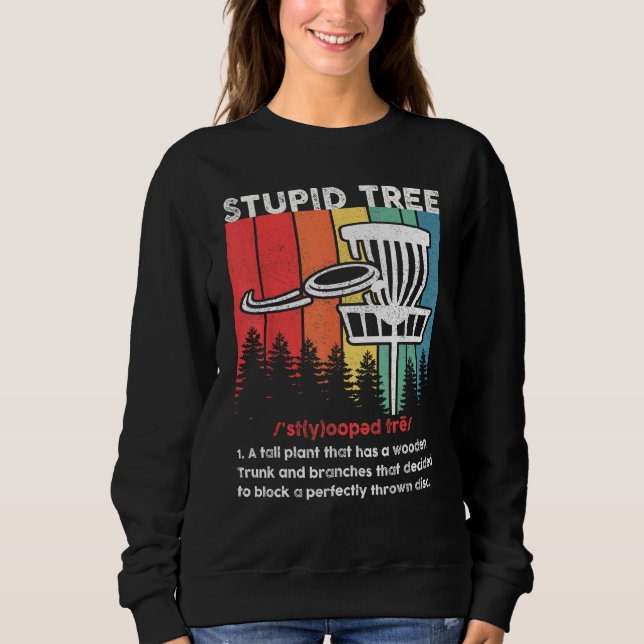Camiseta Disc Golf For Men Women Stupid Tree Disc Golf Play (Frente)