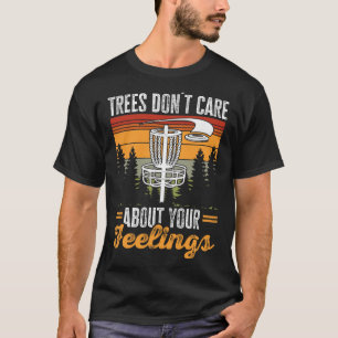 Camiseta Disc Golf Frisbee Golfe Árvores Não Se Importam Co