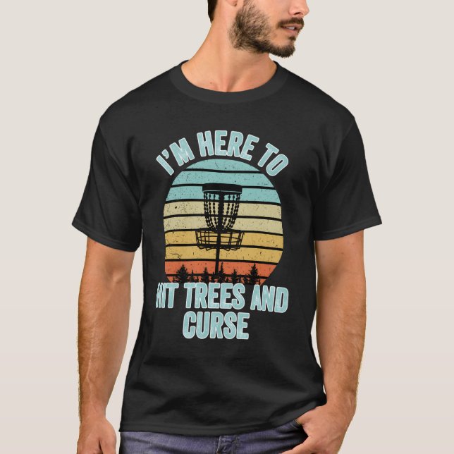 Camiseta Disc Golf Hit Trees And Curse Disc Golf Gi (Frente)