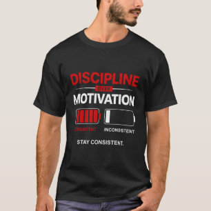 Camiseta Disciplina em vez de Motivação – Seja Consistente 