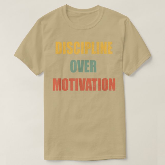 Camiseta Disciplina Sobre Motivação (Frente do Design)