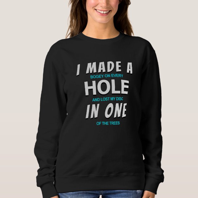Camiseta Disco de Golfe Engraçado Eu Fiz Um Buraco Em Um (Frente)