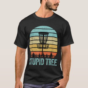 Camiseta Disco Golf Engraçado Árvore Estúpida Retroativa Do
