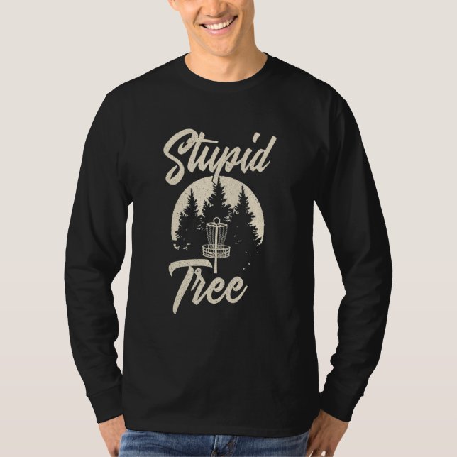 Camiseta Disco Golfer Estúpido Árvore Engraçado Disco Voado (Frente)