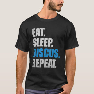 Camiseta Disco Jogar Esporte Comer Sono Disco Repetir Disco