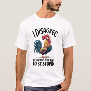Camiseta Discordo, Mas Respeito O Seu Direito A Ser Estúpid