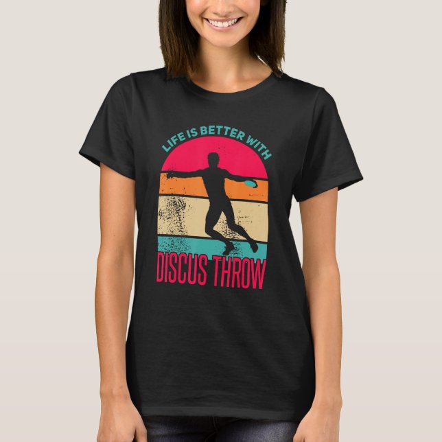 Camiseta Discus Throw Shirt Life is Better Disc Throw Discu (Frente)