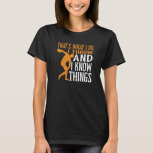 Camiseta Discus Thrower I Throw E Eu Sei Que As Coisas Disc