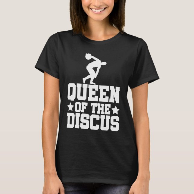 Camiseta Discus Thrower Queen Of The Discus Discus Throwing (Frente)
