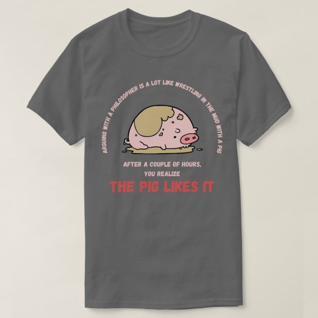 Camiseta Discutir Com Um Filósofo É Como Luta Em (Frente do Design)