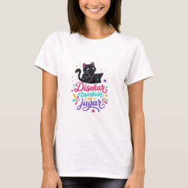Camiseta Diseñar también es jugar