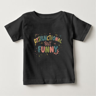 Camiseta Disfuncional, mas engraçado
