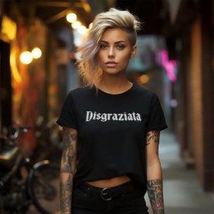 Camiseta Disgraziata Funny Italiano Siciliano Dizendo