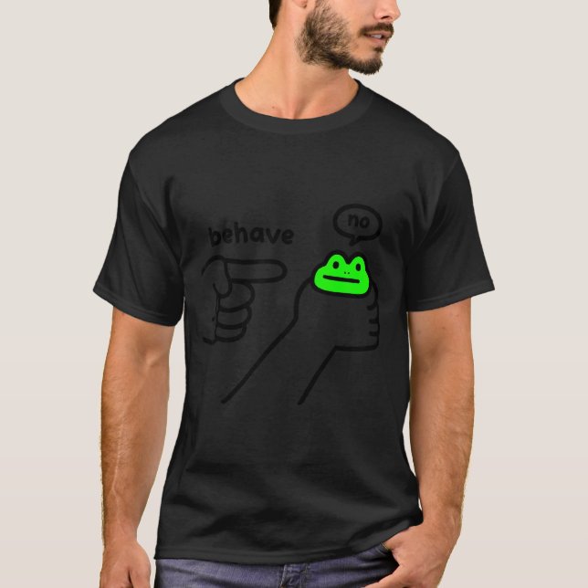 Camiseta Dishonest Frog Meme Behave No Funny Frog Meme Sayi (Frente)