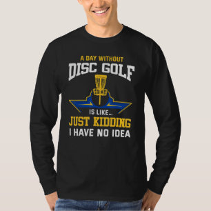 Camiseta Disk Golfing Funny Disk Golf Player Cotação Disk G