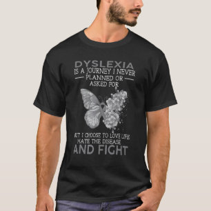 Camiseta Dislexia É Uma Viagem Que Nunca Planejei Borboleta