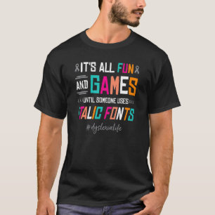 Camiseta Disléxica, diversão e jogos Estudante de dislexia