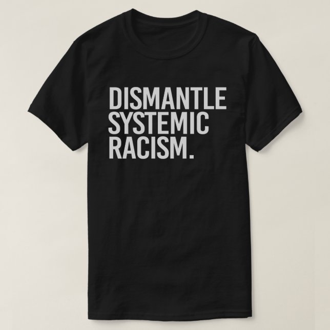Camiseta Dismantle Systemic Racism Classic Round Sticker (Frente do Design)
