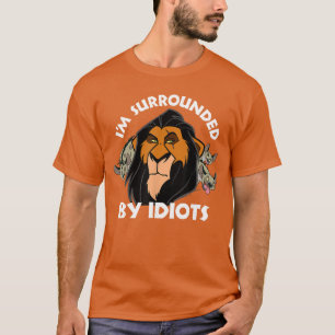 Camiseta Disney O Rei Leão Scar Estou Cercado Por Idiotas 