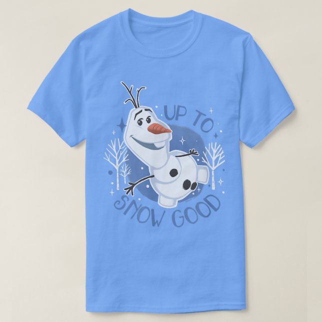 Camiseta DisneyFrozen Up To Snow Good  (Frente do Design)