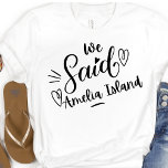 Camiseta Dissemos Amelia Island Engraçado Bachelorette Bran<br><div class="desc">Um design moderno bonito para a festa de casamento ou para uma solteira se livrar. As palavras irrisórias" Dissemos Amelia Island" em uma tenda preta, tem coração e certamente será notada. Destino da festa de solteira... Amelia Island, pode ser vestida para janto de ensaio, e junto com sua festa de...</div>