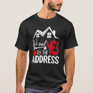 Camiseta Dissemos Sim Ao Endereço Novo Proprietário Nova Ca