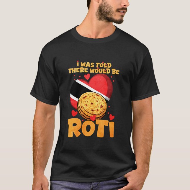 Camiseta Disseram-me Que Haveria Roti (Frente)