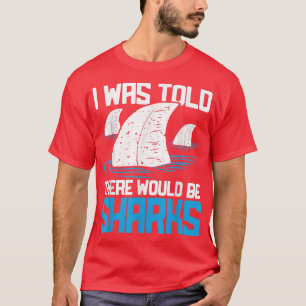 Camiseta Disseram-Me Que Haveria Tubarão Biólogo