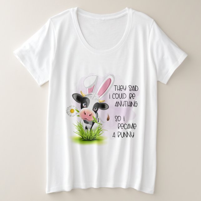 Camiseta Disseram que eu poderia ser qualquer coisa, então  (Frente do Design)