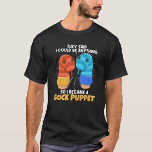 Camiseta Disseram Que Eu Podia Ser Qualquer Coisa Que Torne