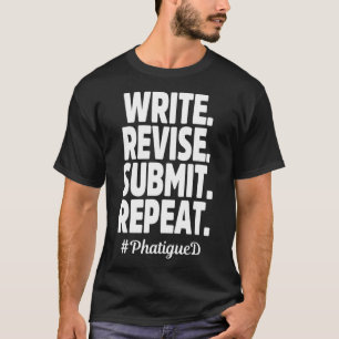 Camiseta Dissertação de Estudantes PhD Doutorado Fatigado