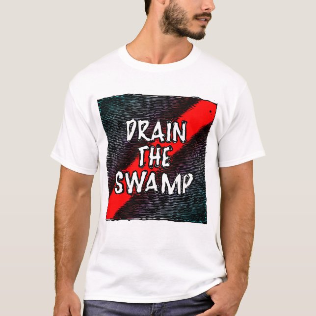 Camiseta Dissipe o pântano (Frente)
