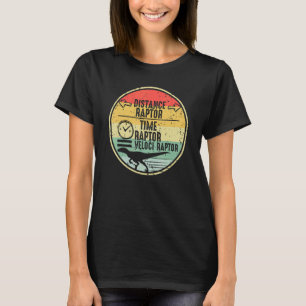Camiseta Distância Raptor Sobre Tempo Raptor Igual a Veloci