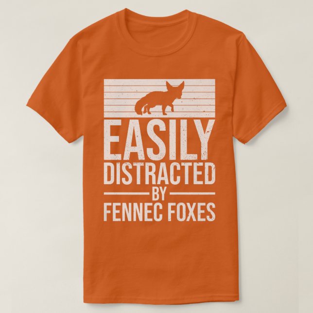 Camiseta Distraido Facilmente Pela Citação Fennec Foes Para (Frente do Design)