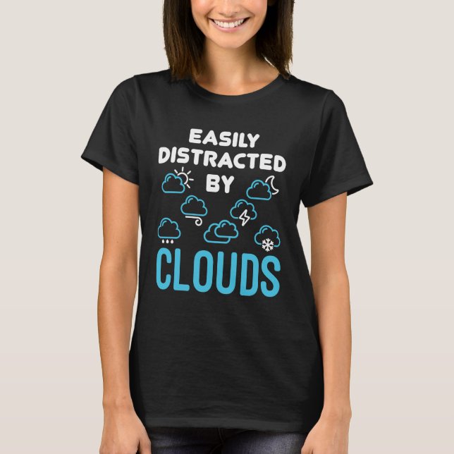 Camiseta Distraído facilmente pela Meteorologia do Clima da (Frente)