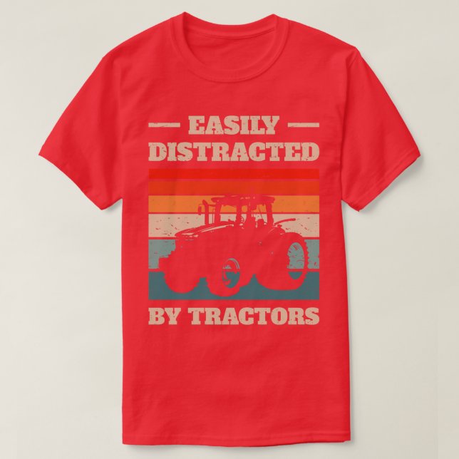 Camiseta Distraído Facilmente Pelos Tratores III (Frente do Design)
