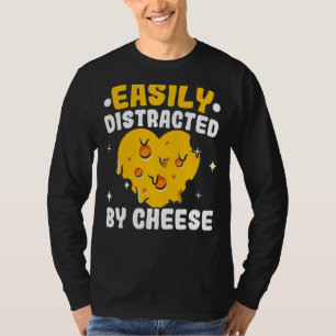 Camiseta Distraído Facilmente Por Alimentos Queijos Queijos