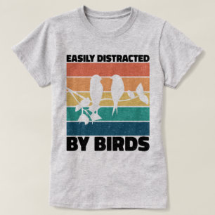 Camiseta Distraído Facilmente Por Birdwatcher Birthday