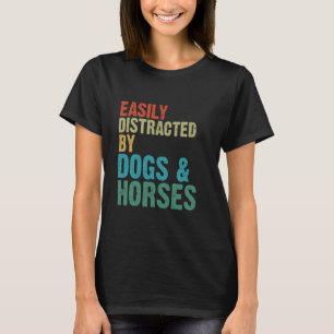 Camiseta Distraído facilmente por cães cavalos - Cavaleiro