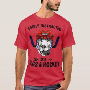 Camiseta Distraído Facilmente Por Cães E Cães De Hóquei E C