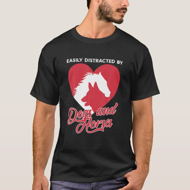 Camiseta Distraído Facilmente Por Cães E Cavalos Para Um An (Frente)