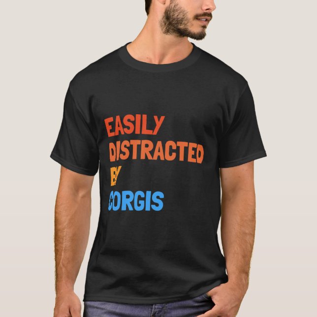 Camiseta Distraído Facilmente Por Cão Engraçado De Corgis (Frente)