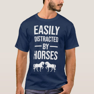 Camiseta Distraído Facilmente Por Cavalos1