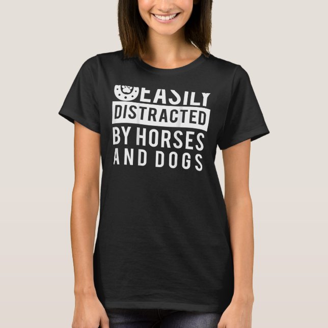 Camiseta Distraído Facilmente Por Cavalos E Cães Para Cowgi (Frente)