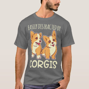 Camiseta Distraído Facilmente Por Corgis Pembroke Welsh Cor