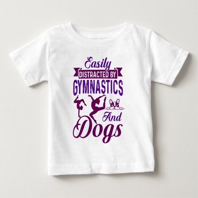 Camiseta Distraído facilmente por ginástica e cães (Frente)