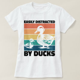Camiseta Distraído Facilmente Por Patos Sobre O Amor Legal 