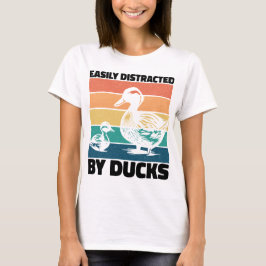 Camiseta Distraído Facilmente Por Patos Sobre O Amor Legal 