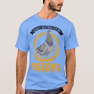 Camiseta Distraído Facilmente Por Pombos Dove 2