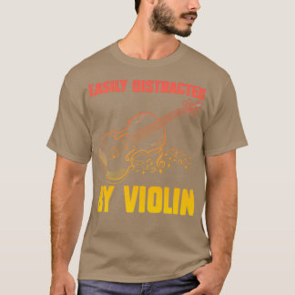 Camiseta Distraído Facilmente Por Violin Funny Violin 1